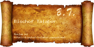 Bischof Talabor névjegykártya